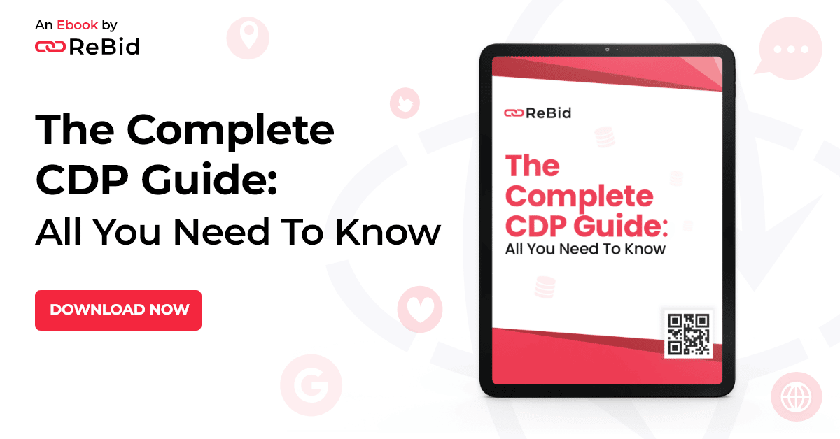 The complete CDP Guide: All you Need to Know