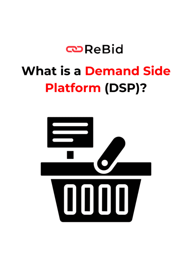 What is a Demand Side Platform (DSP)?